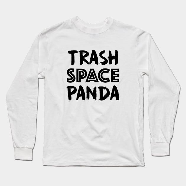 Trash Space Panda Long Sleeve T-Shirt by Vicener